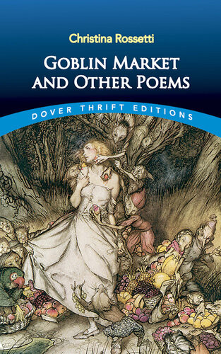 Goblin Market And Other Poems Christina Rossetti