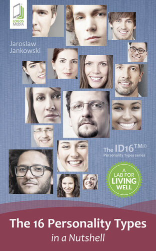 The 16 Personality Types In A Nutshell Jaroslaw Jankowski