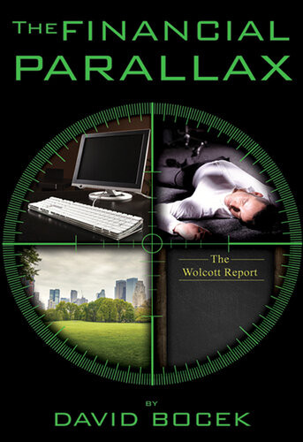 The Financial Parallax David Bocek
