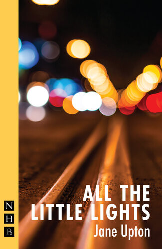 All The Little Lights Nhb Modern Plays Jane Upton
