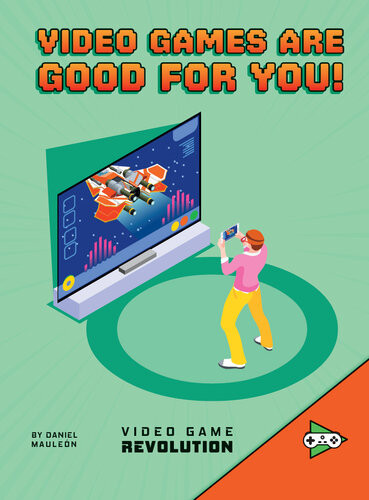 Video Games Are Good For You Daniel Maulen