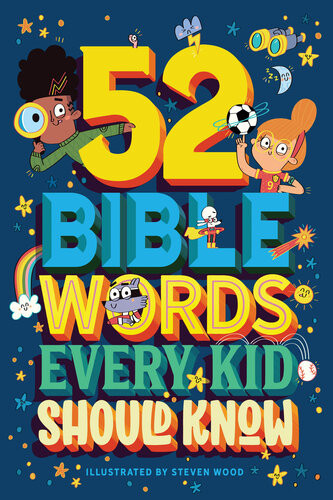 52 Bible Words Every Kid Should Know Carrie Marrs