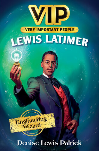 Vip Lewis Latimer Engineering Wizard Denise Lewis Patrick