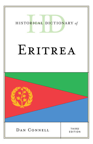 Historical Dictionary Of Eritrea 3rd Edition Dan Connell