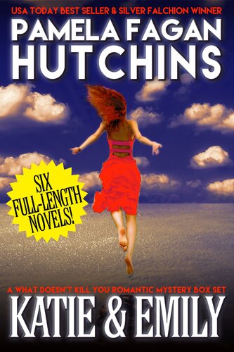 What Doesnt Kill You Box Set Katie Emily Books 15 Pamela Fagan Hutchins