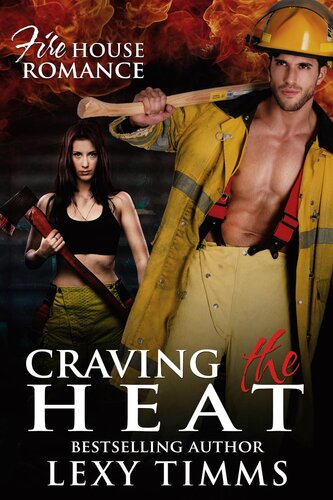 Craving The Heat Lexy Timms