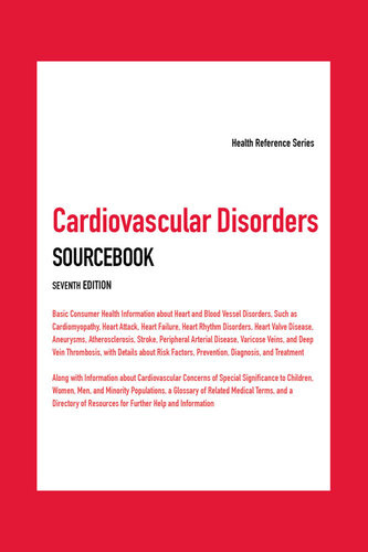 Cardiovascular Disorders Sourcebook Basic Consumer Health Information Health Reference 7th Edition 7th Angela L Williams