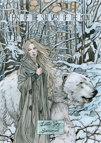 East Of The Sun West Of The Moon Ditte Gry Svensmark