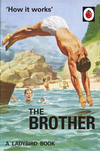 How It Works The Brother Jason Hazeley Joel Morris