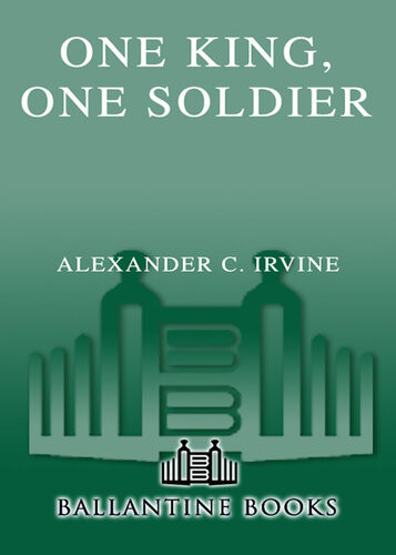 One King One Soldier Alex Irvine