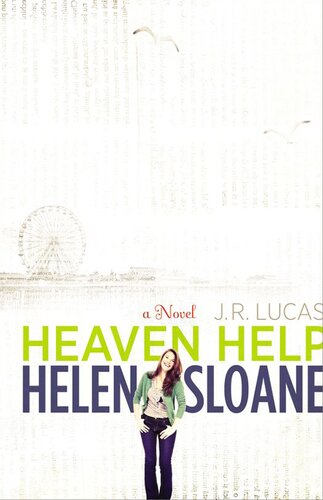 Heaven Help Helen Sloane Jeff Lucas