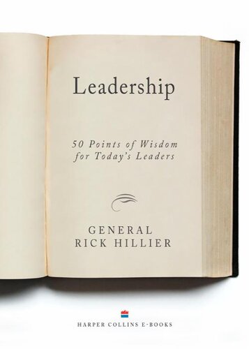 Leadership 50 Points Of Wisdom For Todays Leaders Rick Hillier