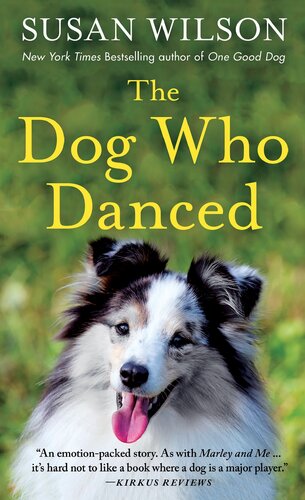 The Dog Who Danced Susan Wilson