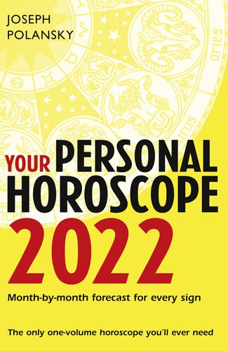 Your Personal Horoscope 2022 Joseph Polansky