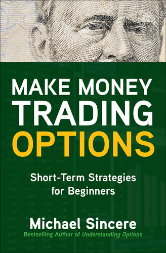 Make Money Trading Options 1st Edition Michael Sincere