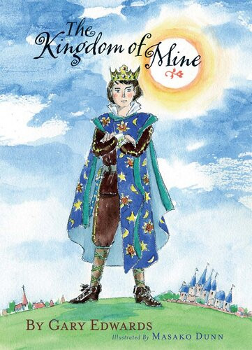 The Kingdom Of Mine Masako Dunn Gary Edwards