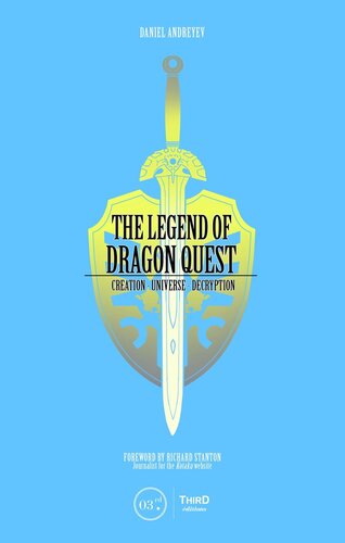 The Legend Of Dragon Quest Creationuniversedecryption Daniel Andreyev