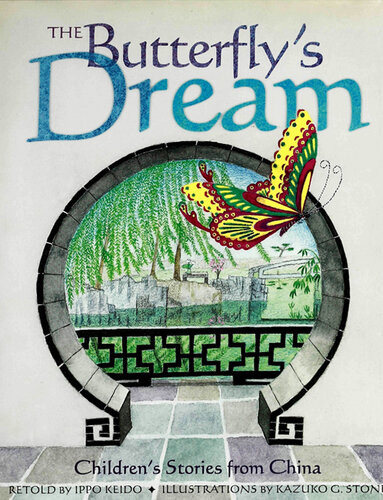 Butterflys Dream Childrens Stories From China Ippo Keido