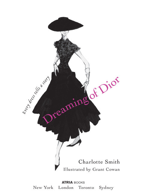 Dreaming Of Dior 1st Edition Charlotte Smith