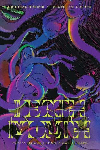 Death In The Mouth Original Horror By People Of Color Sloane Leong Ed