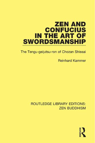 Zen And Confucius In The Art Of Swordmanship The Tengugeijutsuron Of Chozan Shissai Chozan Shissai Ed R Krammer Trans B J Fitzgerald