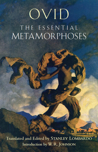 The Essential Metamorphoses Ovid