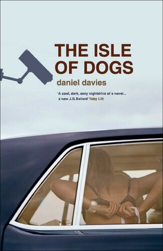 The Isle Of Dogs Daniel Davies