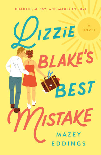 Lizzie Blakes Best Mistake Mazey Eddings
