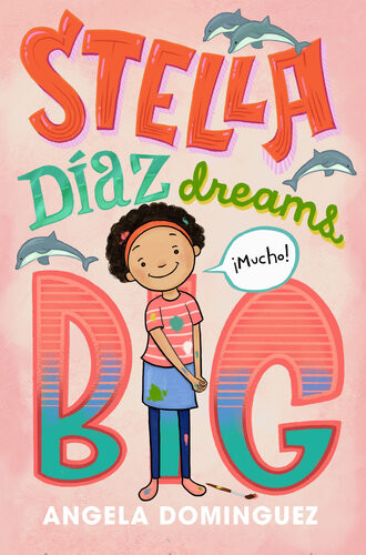 Stella Daz Dreams Big Angela Dominguez