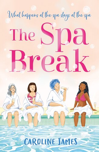 The Spa Break Caroline James