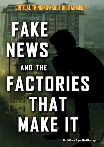 Fake News And The Factories That Make It Kristina Lyn Heitkamp