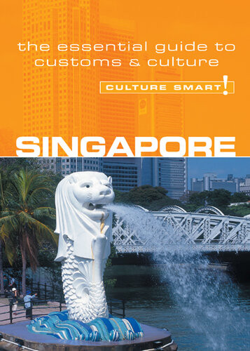 Singaporeculture Smart The Essential Guide To Customs Culture Angela Milligan Culture Smart