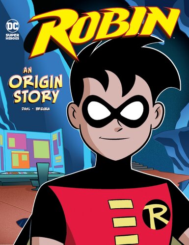 Robin An Origin Story Michael Dahl
