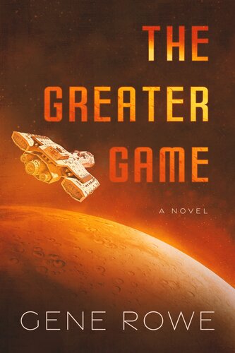 The Greater Game Gene Rowe