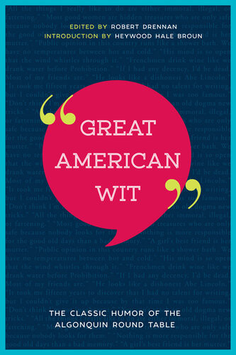 Great American Wit Robert E Drennan