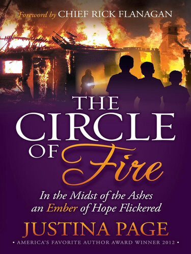 The Circle Of Fire In The Midst Of The Ashes An Ember Of Hope Flickered Justina Page