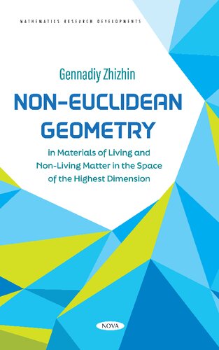 Noneuclidean Geometry In Materials Of Living And Nonliving Matter In The Space Of The Highest Dimension Gennadiy Zhizhin