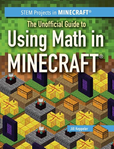The Unofficial Guide To Using Math In Minecraft Jill Keppeler