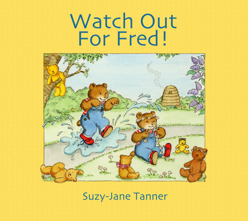 Watch Out For Fred 1st Edition Suzyjane Tanner