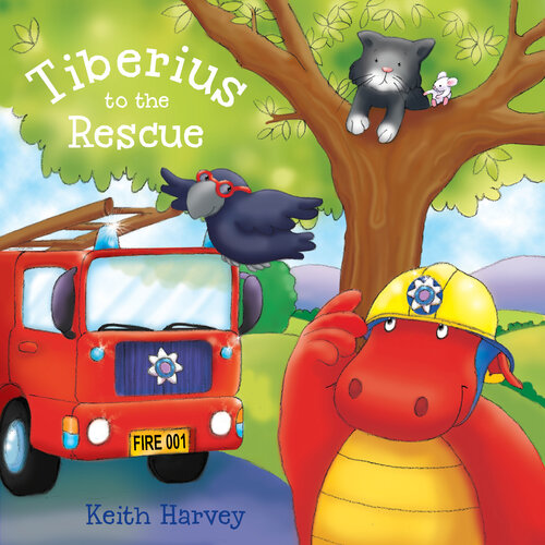 Tiberius To The Rescue 1st Edition Keith Harvey