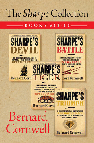 The Sharpe Collection Sharpes Tiger Sharpes Triumph Sharpes Battle And Sharpes Devil Bernard Cornwell
