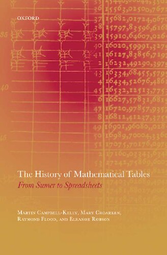 The History Of Mathematical Tables From Sumer To Spreadsheets M Campbellkelly