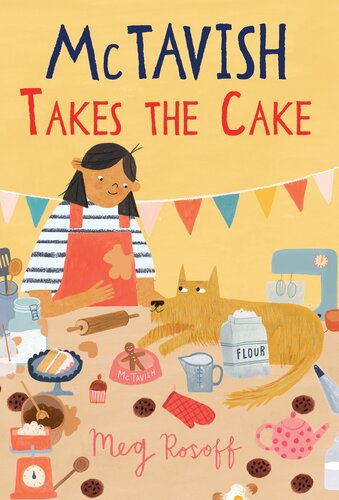 Mctavish Takes The Cake Mctavish Stories Series Book 3 Meg Rosoff