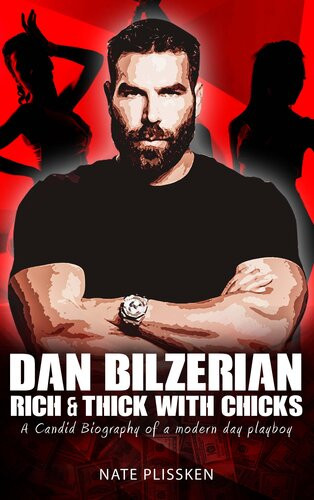 Dan Bilzerian Rich And Thick With Chicks Nate Plissken