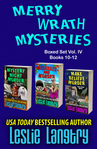 Merry Wrath Mysteries Boxed Set Volume Iv Books 1012 Leslie Langtry