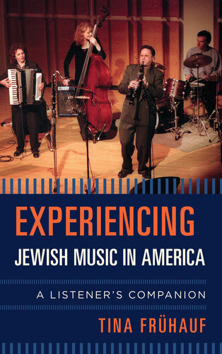 Experiencing Jewish Music In America Tina Frühauf