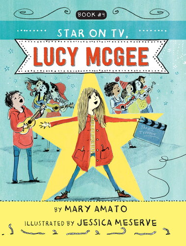 A Star On Tv Lucy Mcgee Mary Amato