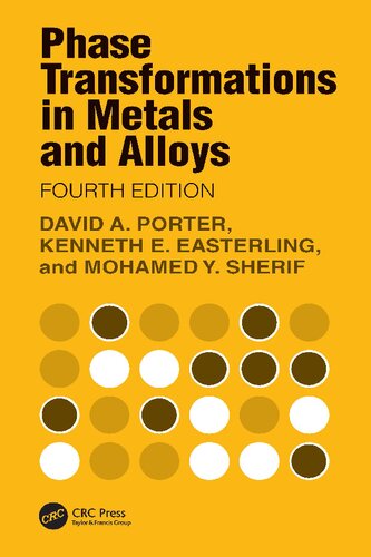 Phase Transformations In Metals And Alloys 4th Edition David A Porter