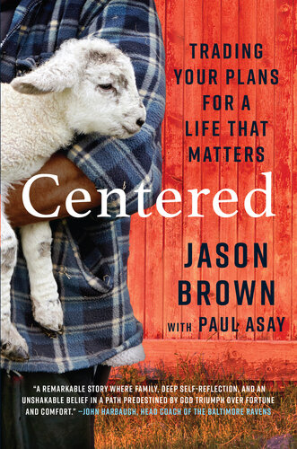 Centered Trading Your Plans For A Life That Matters Jason Brown Paul Asay