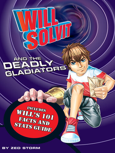Will Solvit And The Deadly Gladiator Zed Storm